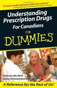 Understanding Prescription Drugs For Canadians For Dummies (For Dummies (Lifestyles Paperback))