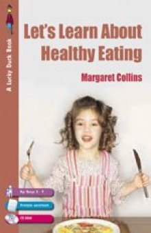 Let's Learn about Healthy Eating (Lucky Duck Books)
