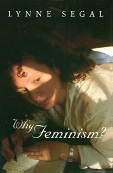 Why feminism? : gender, psychology, politics
