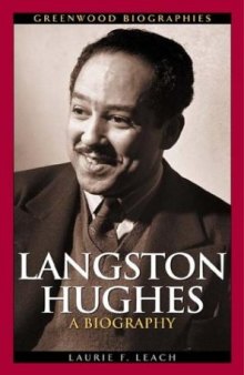 Langston Hughes: A Biography (Greenwood Biographies)