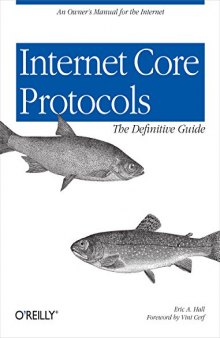 Internet Core Protocols: The Definitive Guide with Cdrom