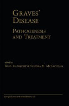 Graves’ Disease: Pathogenesis and Treatment
