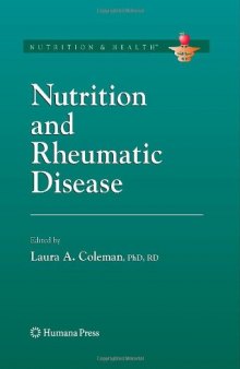 Nutrition and Rheumatic Disease (Nutrition and Health)