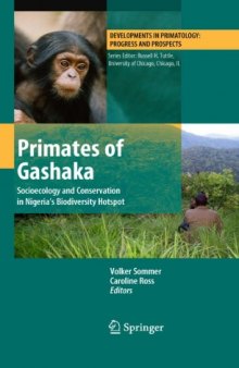 Primates of Gashaka: Socioecology and Conservation in Nigeria’s Biodiversity Hotspot