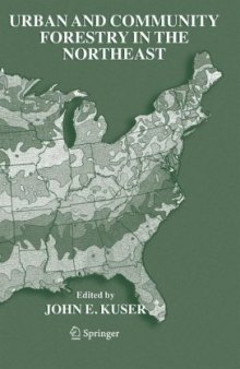 Urban and Community Forestry in the Northeast (*USA)