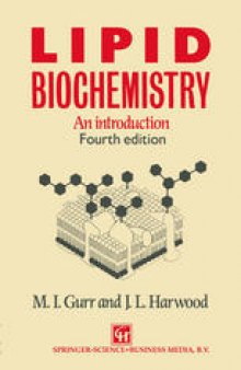 Lipid Biochemistry: An Introduction