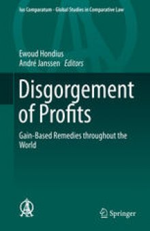 Disgorgement of Profits: Gain-Based Remedies throughout the World