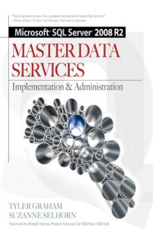 Microsoft SQL server 2008 R2 master data services : implementation & administration