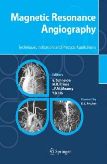 Magnetic Resonance Angiography: Techniques, Indications and Practical Applications