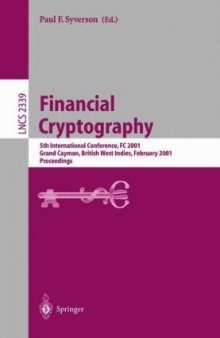 Financial Cryptography: 5th International Conference, FC 2001 Grand Cayman, British West Indies, February 19–22, 2001 Proceedings