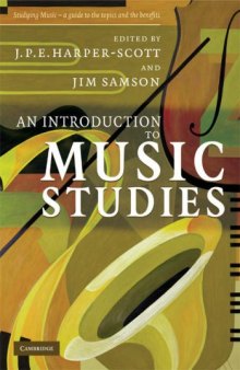 Harper-Scott and Jim Samson. An Introduction to Music Studies