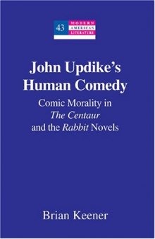 John Updike's Human Comedy (Modern American Literature)