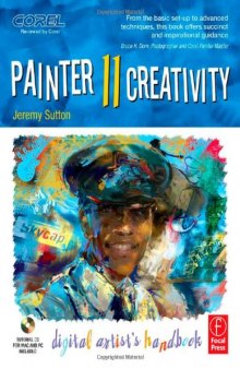 Painter 11 Creativity: Digital Artist's Handbook