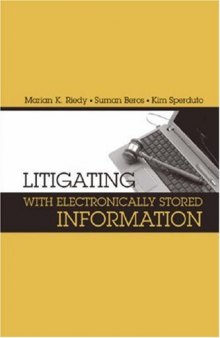 Litigating With Electronically Stored Information (Artech House Telecommunications Library)