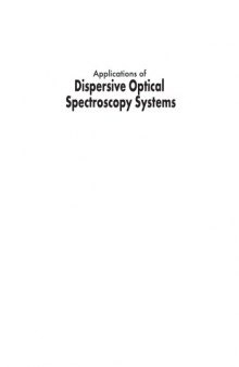 Applications of Dispersive Optical Spectroscopy Systems