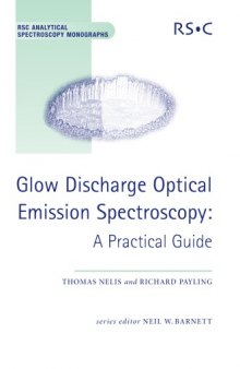 Glow discharge optical emission spectroscopy : A practical guide