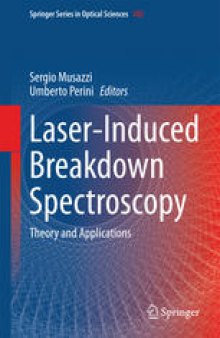 Laser-Induced Breakdown Spectroscopy: Theory and Applications