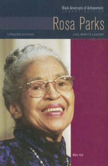 Rosa Parks: Civil Rights Leader (Black Americans of Achievement)