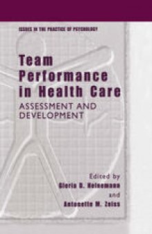 Team Performance in Health Care: Assessment and Development