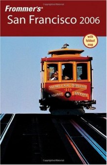 Frommer's San Francisco 2006 (Frommer's Complete)