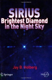 Astronomy - Sirius - Brightest Diamond in the Night Sky