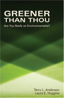 Greener Than Thou: Are You Really An Environmentalist?