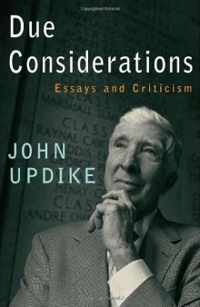 Due Considerations: Essays and Criticism  