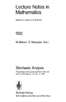 Stochastic Analysis: Proceedings of the Japanese-French Seminar held in Paris, France, June 16–19, 1987