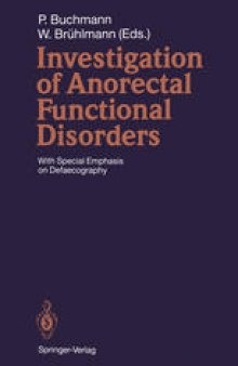 Investigation of Anorectal Functional Disorders: With Special Emphasis on Defaecography