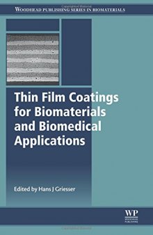 Thin Film Coatings for Biomaterials and Biomedical Applications