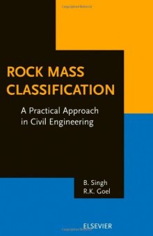 Rock Mass Classification: A Practical Approach in Civil Engineering