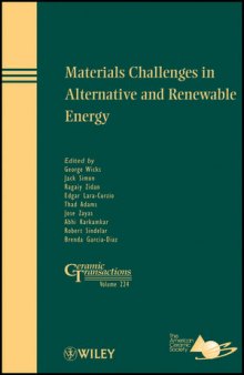 Materials Challenges in Alternative and Renewable Energy: Ceramic Transactions, Volume 224