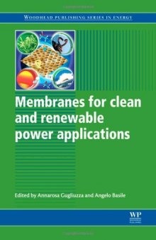 Membranes for Clean and Renewable Power Applications