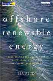 Offshore renewable energy : accelerating the deployment of offshore wind, tidal, and wave technologies