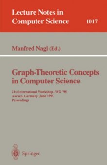 Graph-Theoretic Concepts in Computer Science: 21st International Workshop, WG '95 Aachen, Germany, June 20–22, 1995 Proceedings