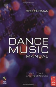 The Dance Music Manual: Tools, Toys and Techniques