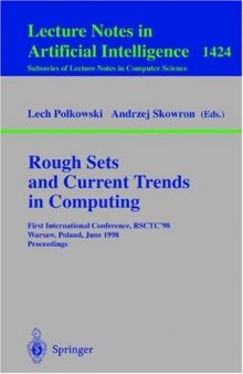 Rough Sets and Current Trends in Computing: First International Conference, RSCTC’98 Warsaw, Poland, June 22–26, 1998 Proceedings