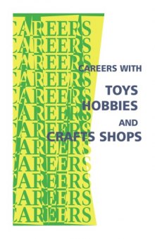 Careers With Toys, Hobbies and Crafts Shops