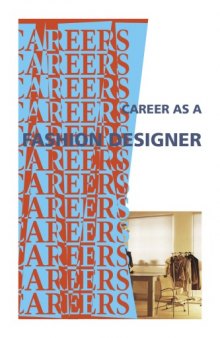 Your career as a fashion designer.