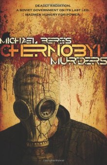 Chernobyl Murders (Lazlo Horvath Thriller)  