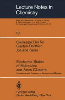 Electronic States of Molecules and Atom Clusters: Foundations and Prospects of Semiempirical Methods