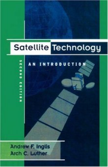 Satellite Technology, Second Edition: An Introduction