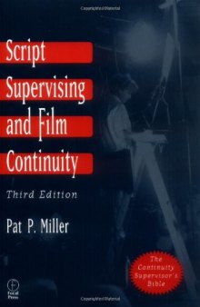 Script Supervising and Film Continuity, Third Edition  