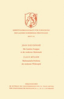 Die Lieschen Gruppen in der modernen Mathematik. Mathematische Probleme der modernen Wellenoptik