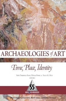Archaeologies of art : time, place, and identity