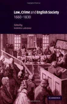 Law, crime, and English society, 1660-1830