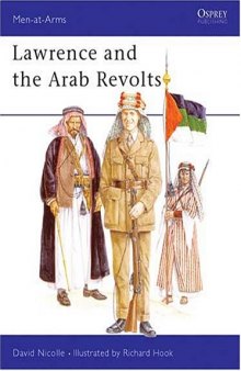 Lawrence and the Arab Revolts 1914-18