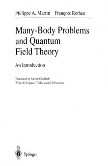 Many-Body Problems and Quantum Field Theory - An Intro.