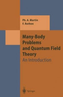 Many-Body Problems and Quantum Field Theory: An Introduction