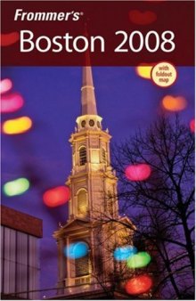 Frommer's Boston 2008 (Frommer's Complete)